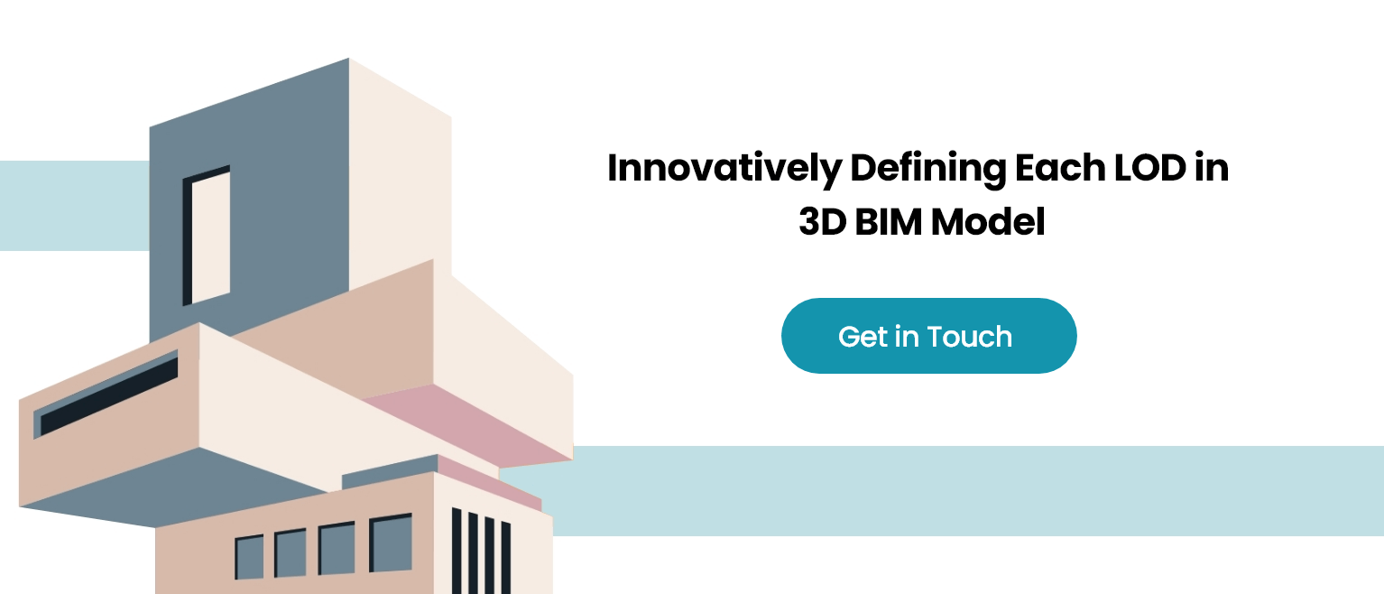 Innovatively Defining Each LOD in 3D BIM Model