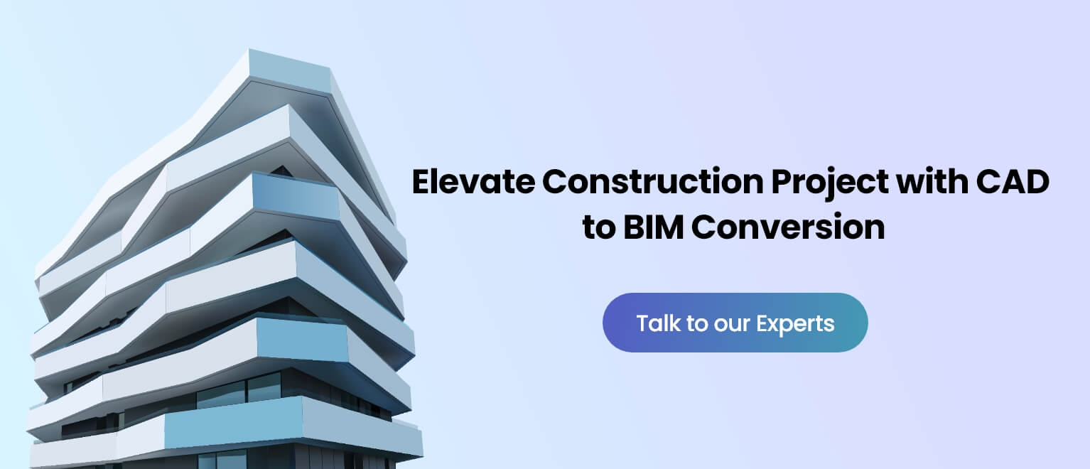 Elevate Construction Project with CAD to BIM Conversion