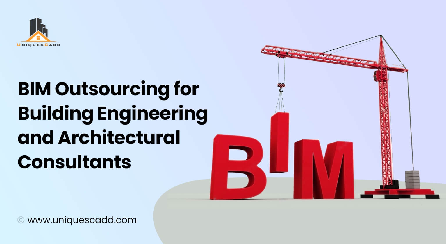 BIM Outsourcing for Building Engineering and Architectural Consultants