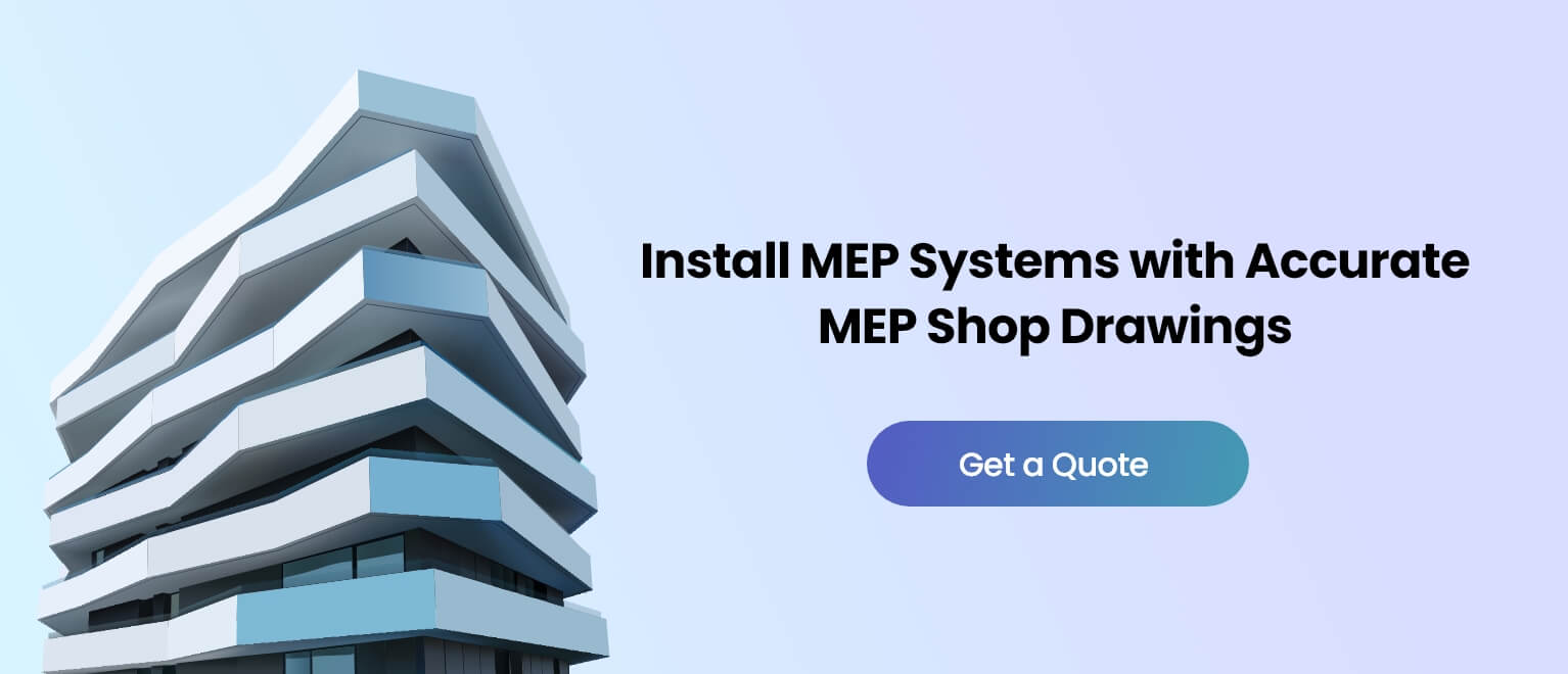 Install MEP Systems with Accurate MEP Shop Drawings