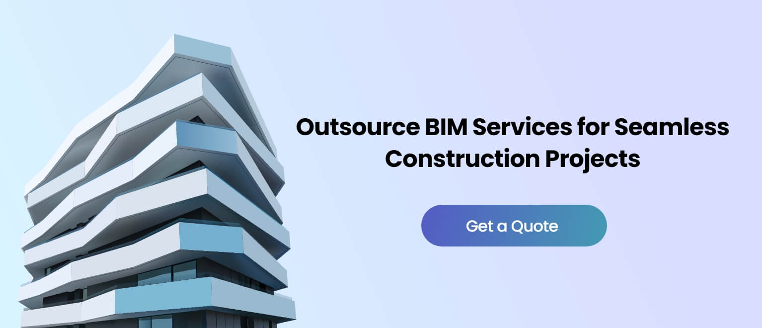 Outsource BIM Services for Seamless Construction Projects
